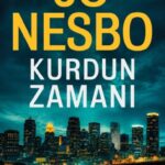 Kurdun Zamanı şaşırtmacalarla dolu ve unutulmaz bir gerilim romanı
