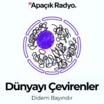 Dünyayı Çevirenler'in yeni konuğu Makbule Aras Eyvazi
