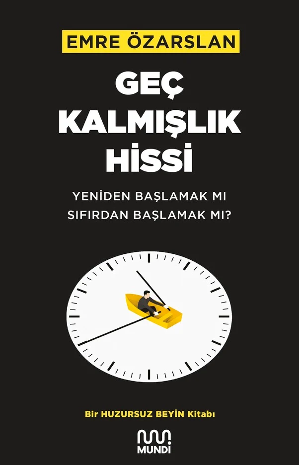 Emre Özarslan'ın Geç Kalmışlık Hissi kitabı Mundi Kitap'tan yayımlandı