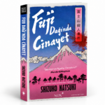 İngiltere’de Çok Satan Japon Polisiye Klasiği “Fuji Dağı’nda Cinayet”, Özgün Hâliyle Türkçede