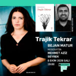Bejan Matur, “Trajik Tekrar” için Kıraathane’de okurlarla buluşacak