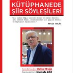 Metin Celâl, “Kütüphanede Şiir Söyleşileri”nde okurlarla buluşuyor