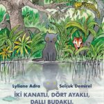 Lyliane Adra ve Selçuk Demirel'den doğanın kalbine uzanan masalsı hikâyeler