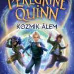 Ash Bond'tan fantastik bir hikâye: Peregrine Quinn Kozmik Âlem