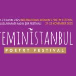 “FeminİSTANBUL Kadın Şiiri Festivali” bu yıl 9. kez düzenleniyor