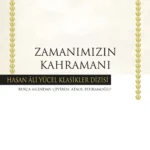 Lermontov'un kült eseri Zamanımızın Kahramanı